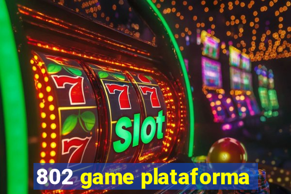 802 game plataforma